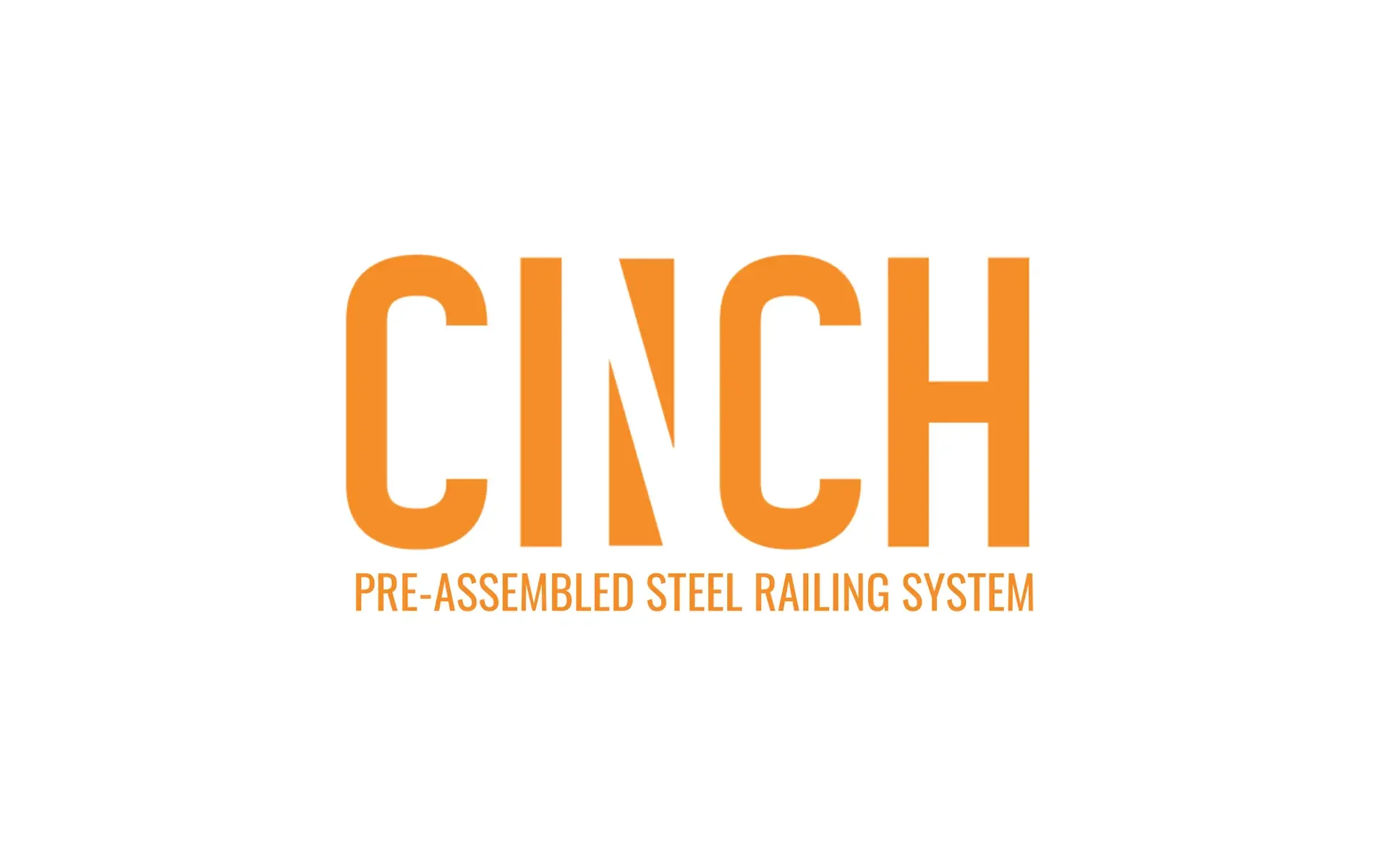 The CINCH logo displayed in bold orange lettering with the tagline “Pre‑Assembled Steel Railing System” beneath it.